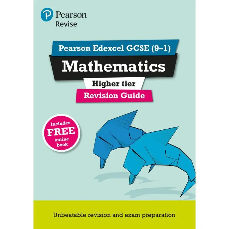 

Pearson REVISE Edexcel GCSE Maths Higher Revision Guide Incl Online Revision Quizzes And Videos For 2025 And 2026 Exams