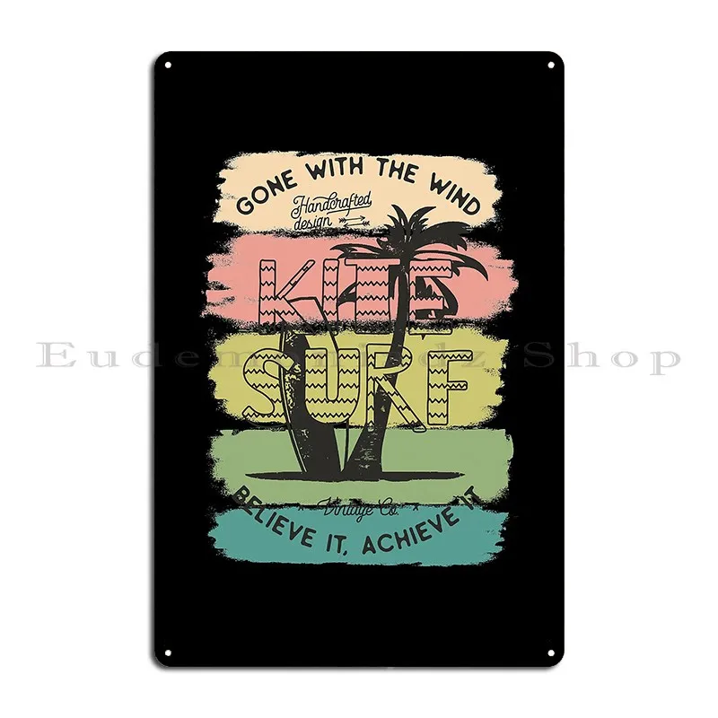 Mens Funny Gone With The Wind Believe It Achieve It Kite Surf Metal Plaque Poster Garage Create Wall Decor Tin Sign Poster