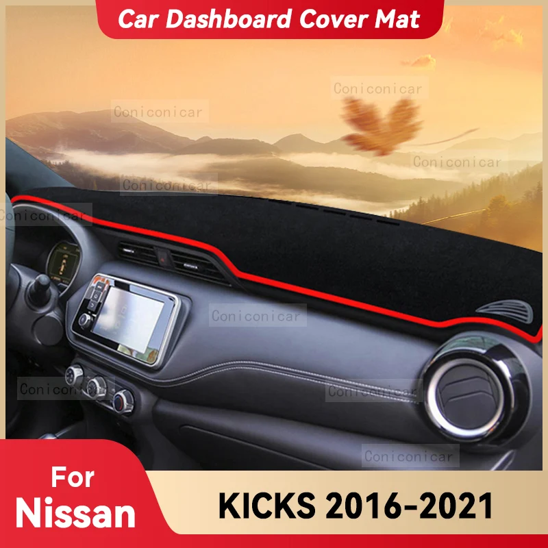 For NISSAN KICKS 2016-2021 2020 Car Dashboard Cover Mat Sun Shade Pad Avoid Light Mat Instrument Carpet Protection Accessories