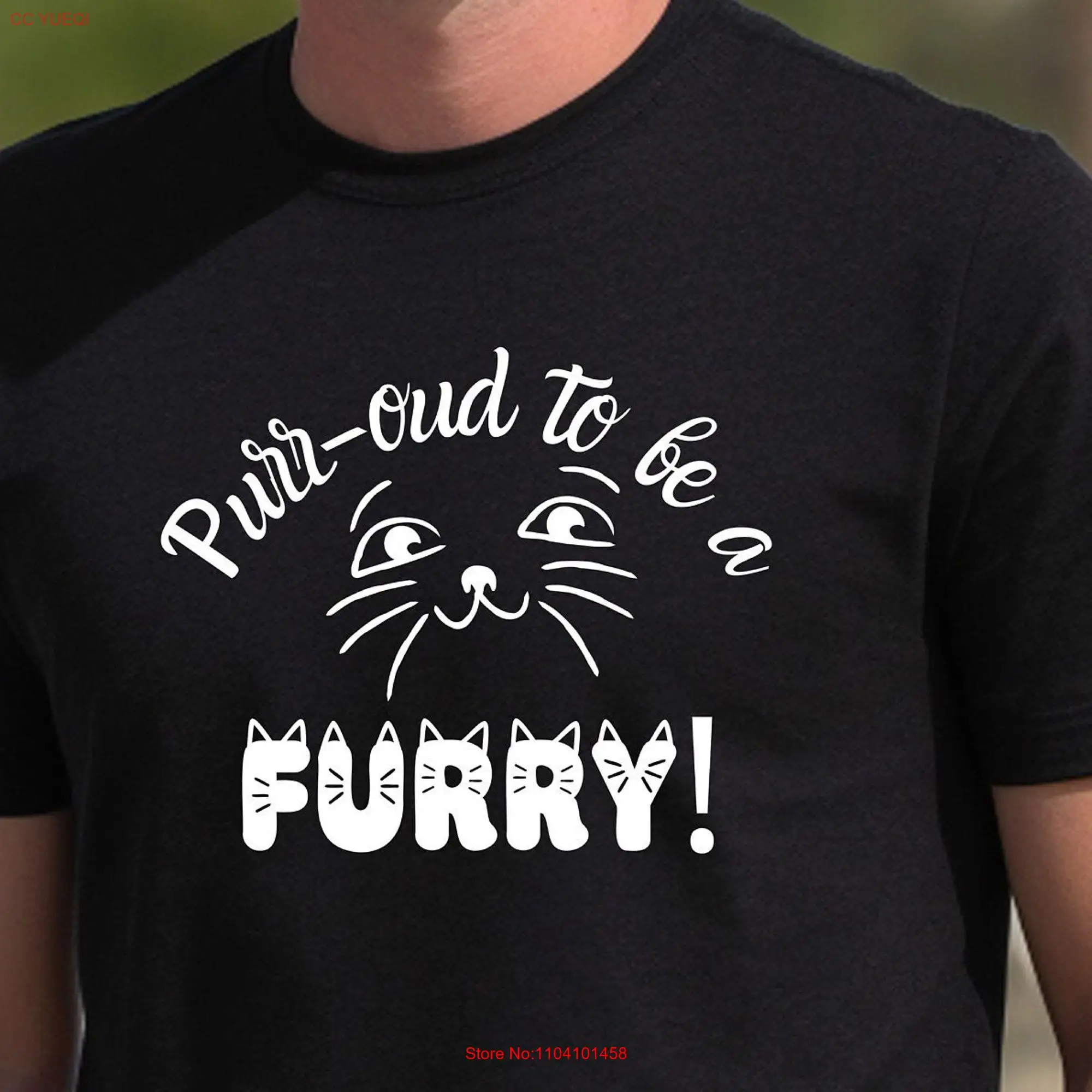 Proud to be a Furry Purr oud T Shirt Funny Anthropomorphic for Cat Person long or short sleeves