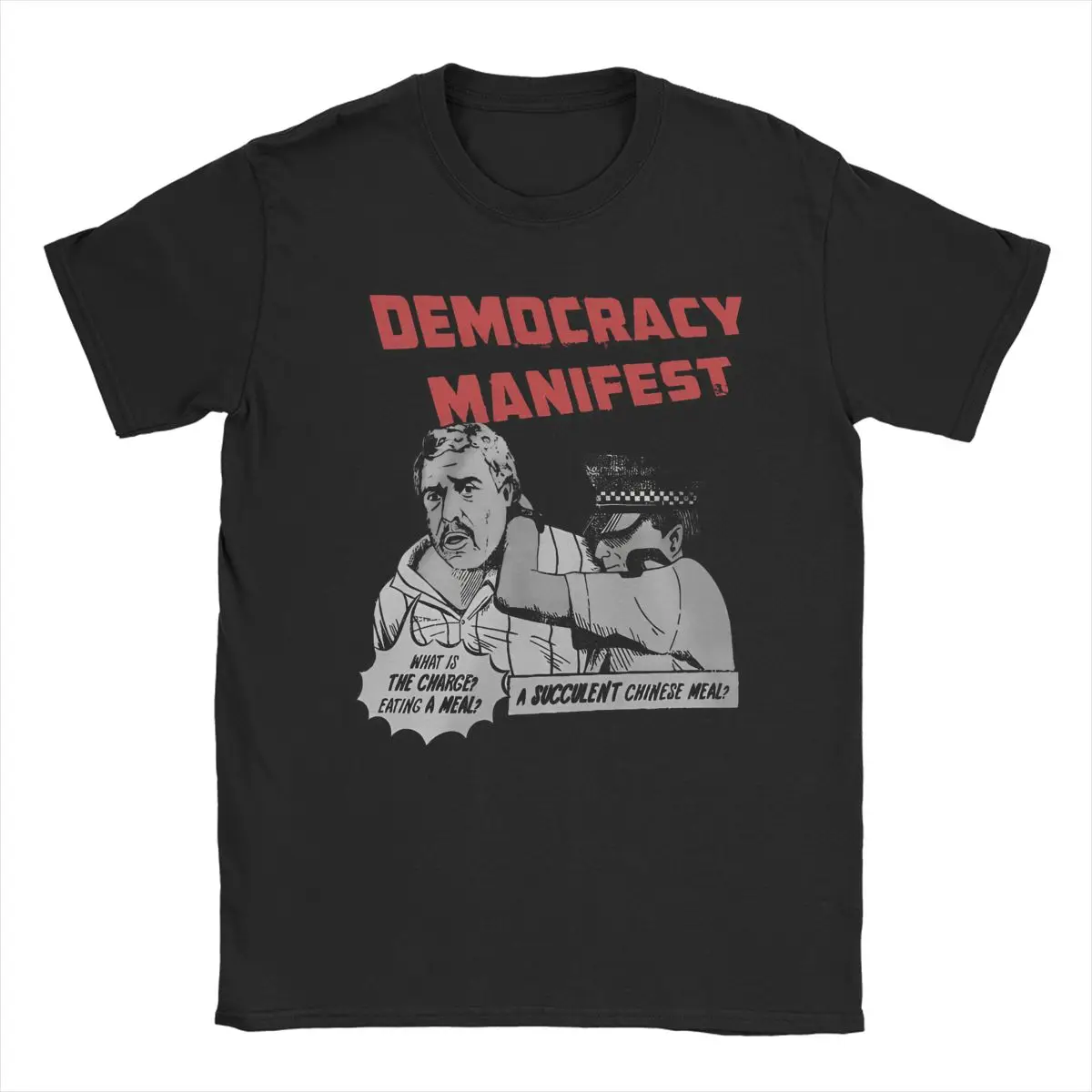 Succulent Chinese Meal Democracy Manifest T Shirts Men's 100% Cotton T-Shirt O Neck Funny Meme Tees Short Sleeve Clothing Summer