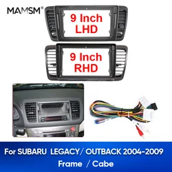 MAMSM For SUBARU LEGACY OUTBACK 2004-2009 9 inch Android GPS Mp5 Fascia Bezel Plate Trim Car Radio Frame Panel Cables Harness