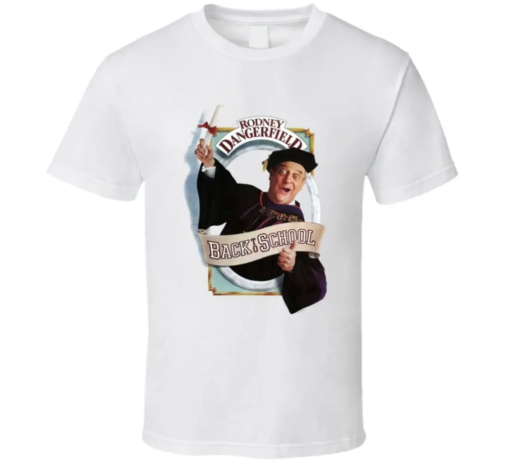 Rodney Dangerfield Back To School 80's Movie T Shirt