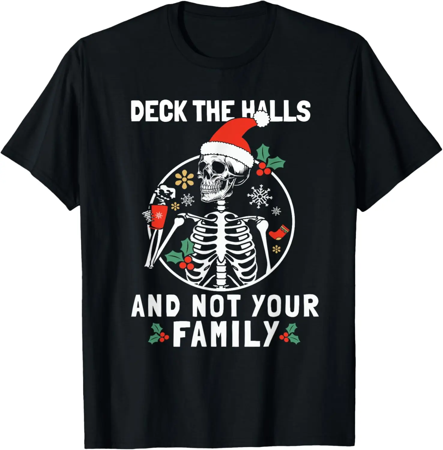 

Забавная рождественская футболка со скелетом Deck the Hall, а не ваша семья