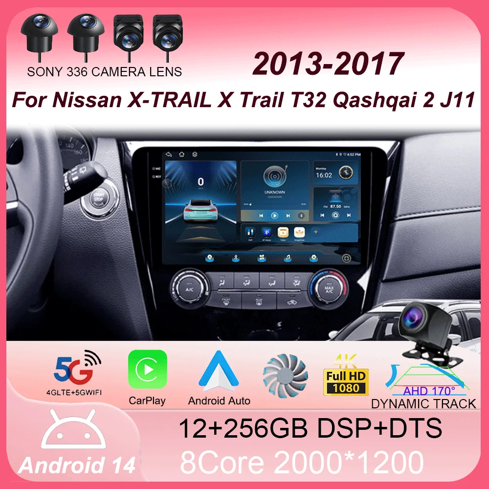 

Android 14 Car Radio Multimedia For Nissan X-TRAIL X Trail T32 Qashqai 2 J11 2013 - 2017 Autoradio 2 Din Carplay gps NO dvd