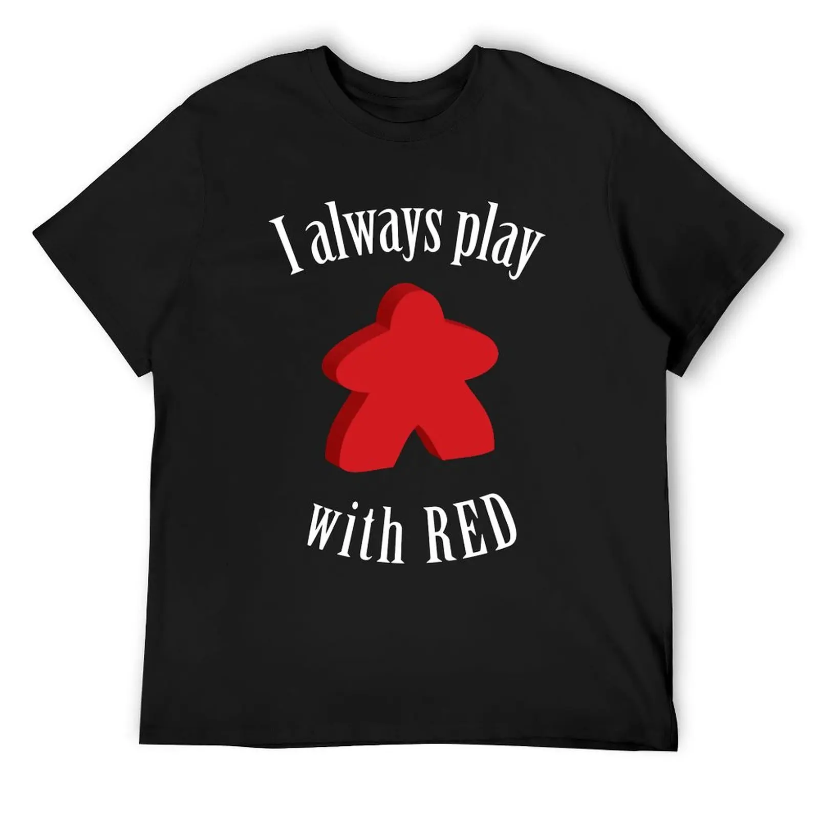 I Always Play with Red Meeple Board Game Design T-Shirt vintage baggy shirts Short sleeve tee shirts men graphic