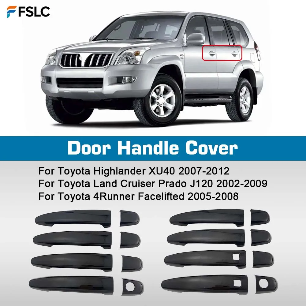 

⭐Genuine⭐ Car Decoration Black Door Handle Cover For Toyota Highlander 2007-2012 Land Cruiser Prado J120 4Runner 2005-2008