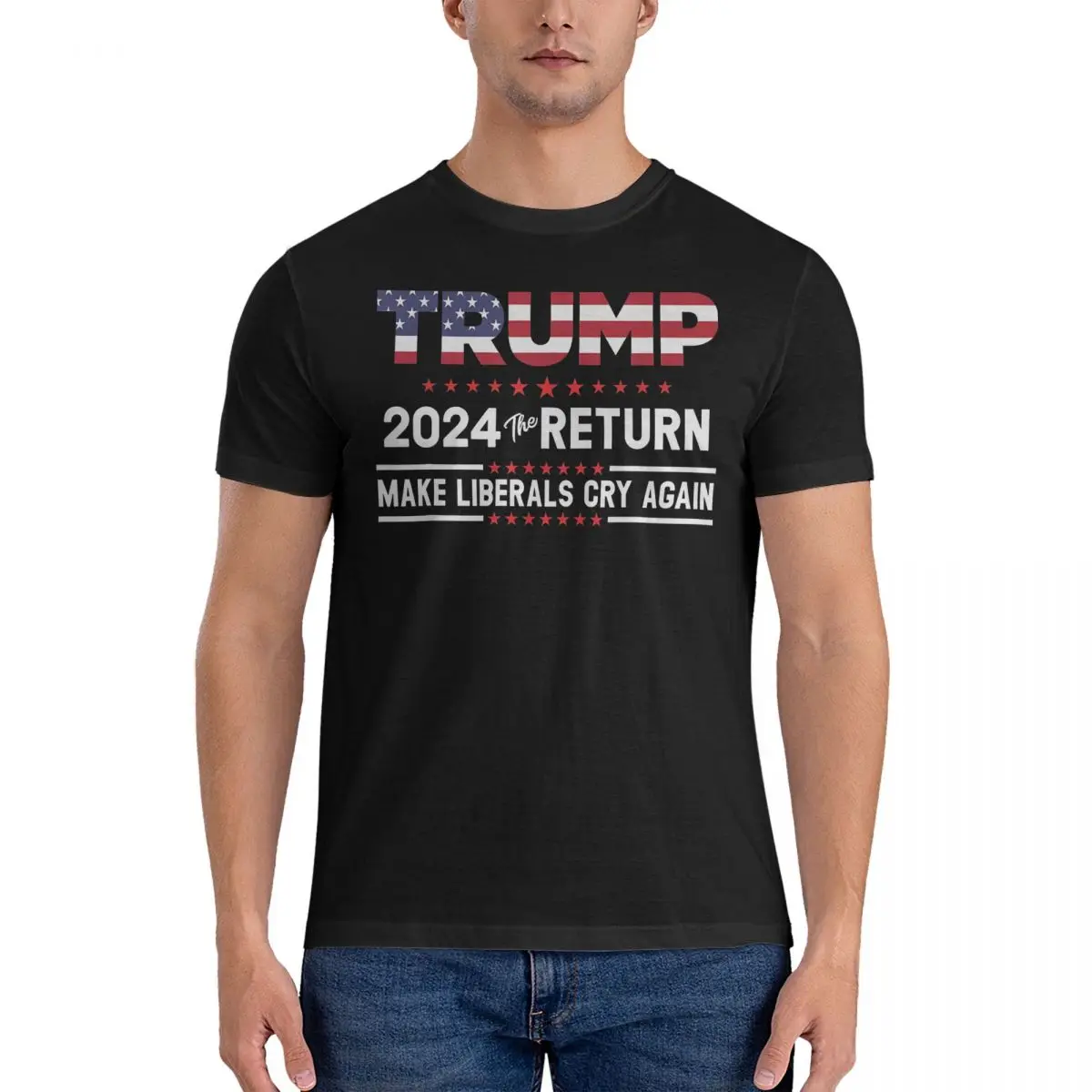 T.R.U.M.P 2024 The Return - Make Liberals Cry Men T Shirt take america back Hipster Sleeve Crewneck T-Shirts Cotton Gift Clothes