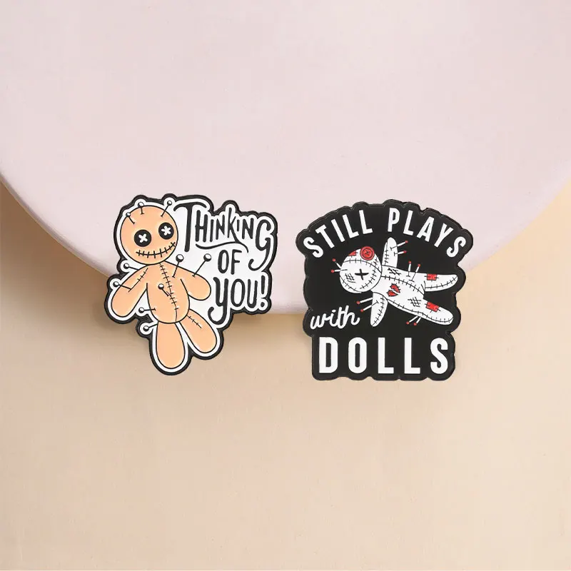 Still Plays With Dolls Voodoo Doll Enamel Pin Dark Humor Brooch with Needle for Goth Lovers Alt Fashion Backpack Jacket