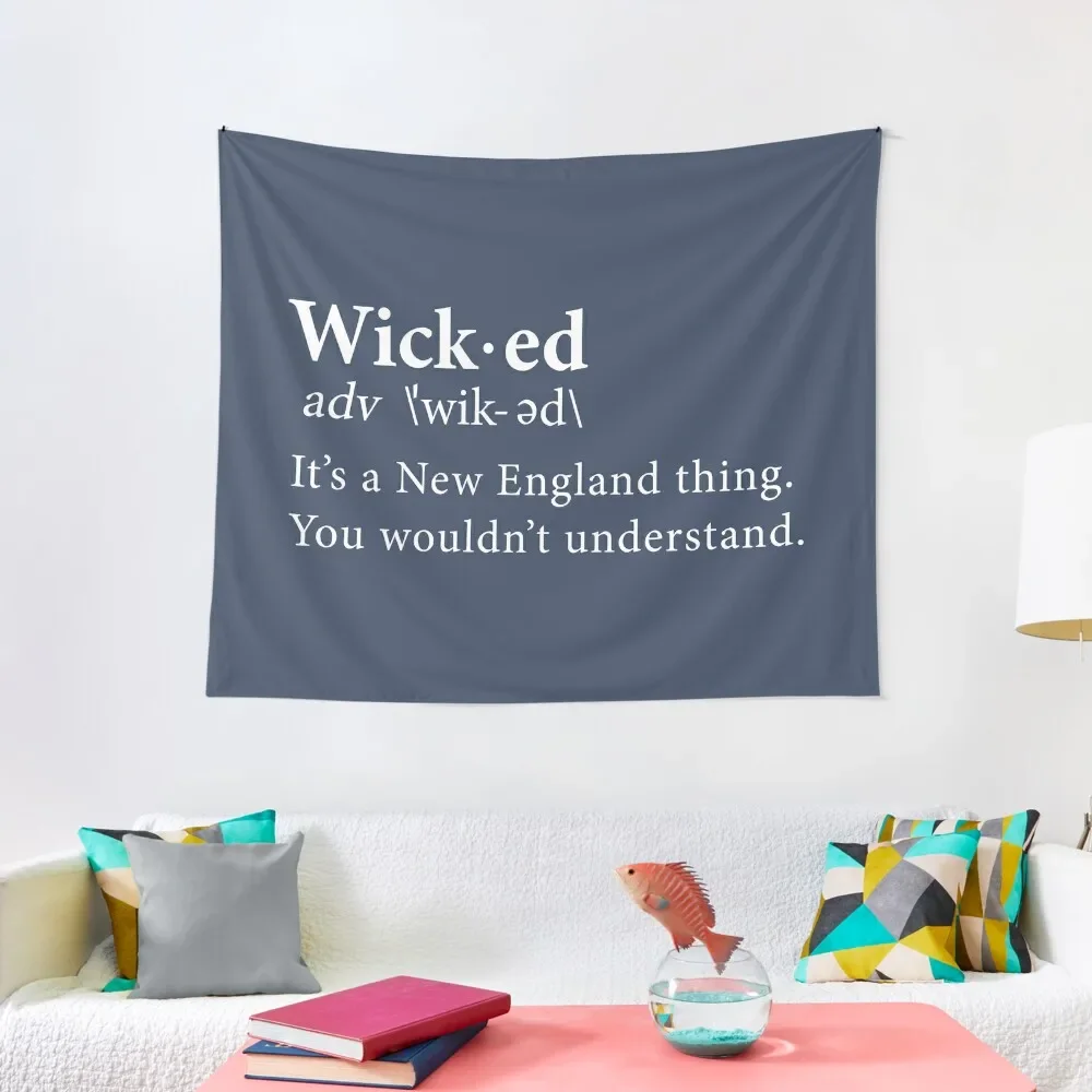 Limited Edition Wicked - It's A New England Thing, You Wouldn't Understand Shirt, Mug, Hoodie, Sticker, Throw Blanket, Tapestry