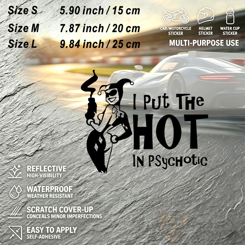 Car Stickers Car Sticker Vinyl Decal High Quality for Car Window Bumper Decoration I Put The Hot In Psychotic GraphicAuto Decor