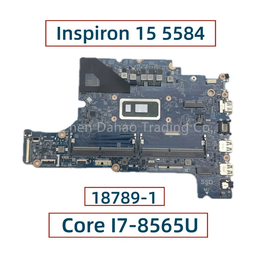 

18789-1 Mainboard For Dell Inspiron 15 5584 Laptop Motherboard With I3-8145U I5-8265U I7-8565U DDR4 CN-06DHRW 0F62D6