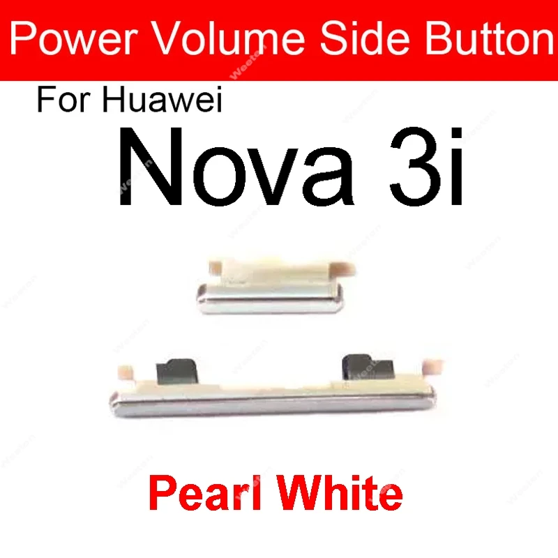 Power Volume Side Switch Buttons For Huawei Nova 3 4 3i 3e 4e Power On Off Volume Control Sidekeys Buttons Repair Parts