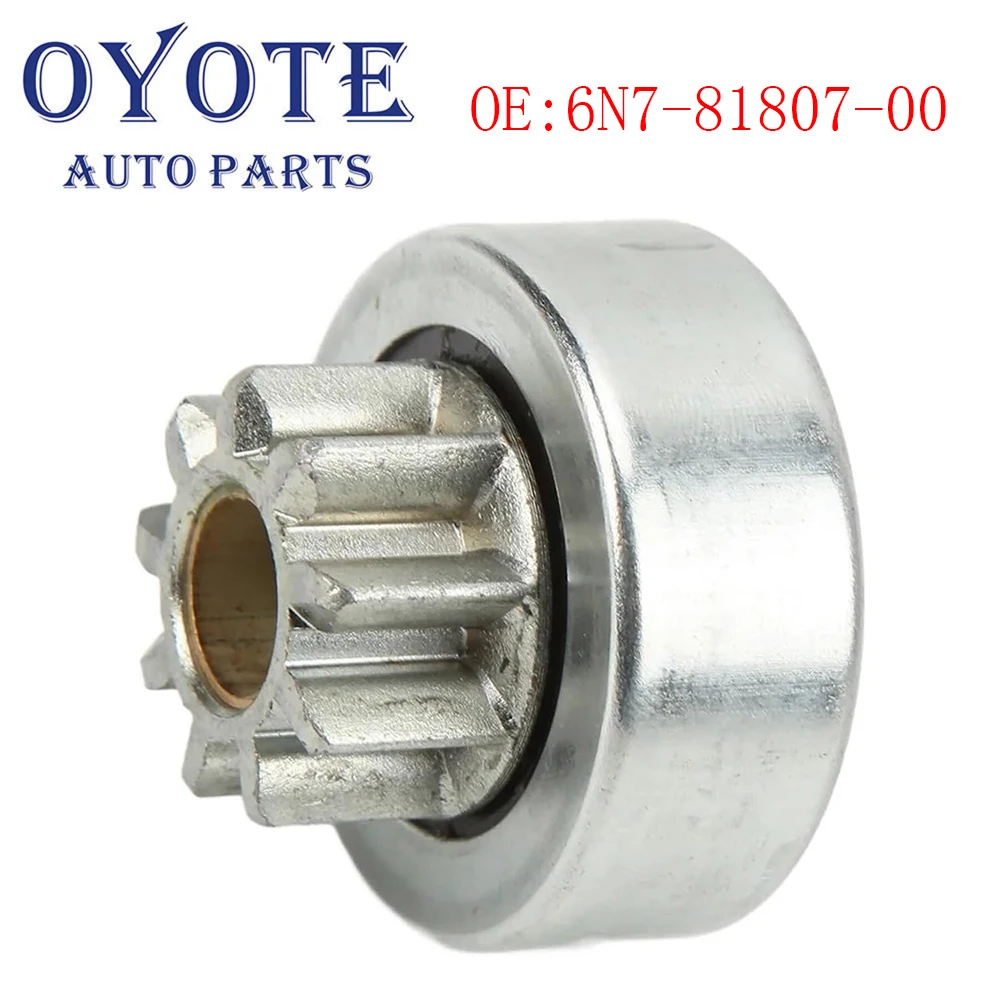Boat Motor Starter Drive Pinion Gear For Yamaha Outboard Motor 150HP 200HP Boat Engine Parts 6N7-81807 6N7-81807-00 6N781807