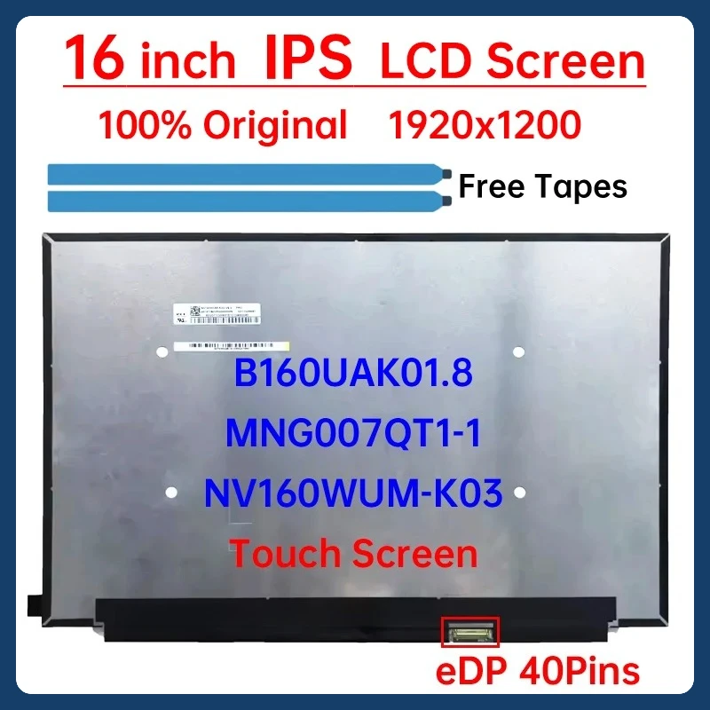 

16" LCD Touch Screen B160UAK01.8 NV160WUM-K03 MNG007QT1-1 For Lenovo ThinkPad E16 Gen 3 ThinkBook 16 G8 IAL G8 IRL Display Panel