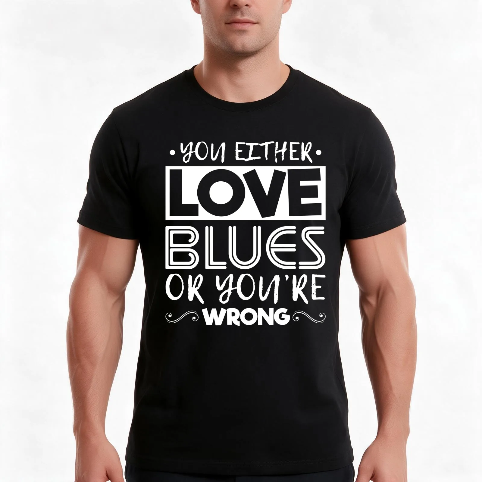 You Either Love BluesOr You're Wrong T-Shirt, Summer Casual Cotton Tee, Oversized Streetwear Tops, Vintage Graphic Print