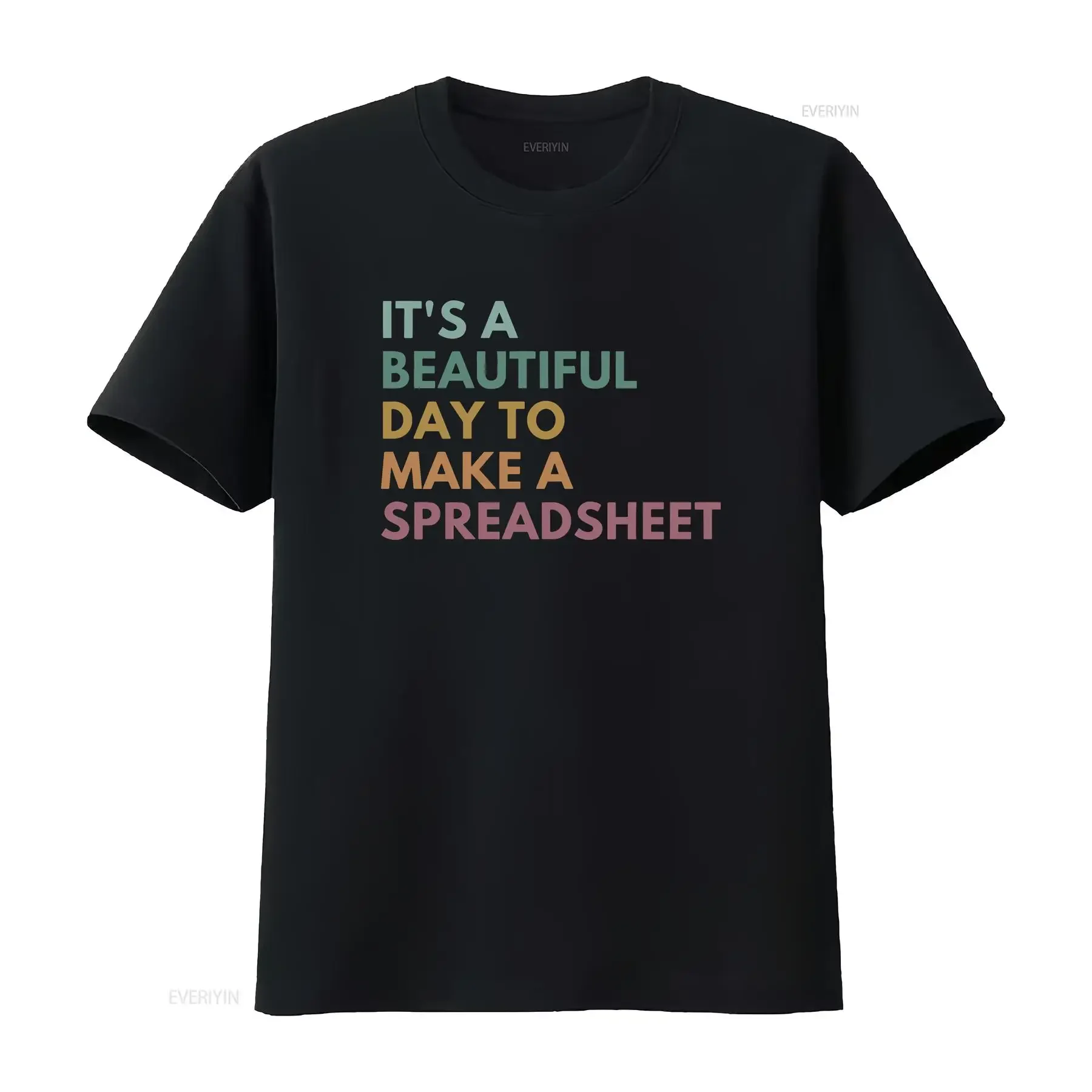 It's A Beautiful Day To Make Spreadsheet Spreadsheets T Shirt Accounting Accountant CPA Whisperer vintage Washed graphic