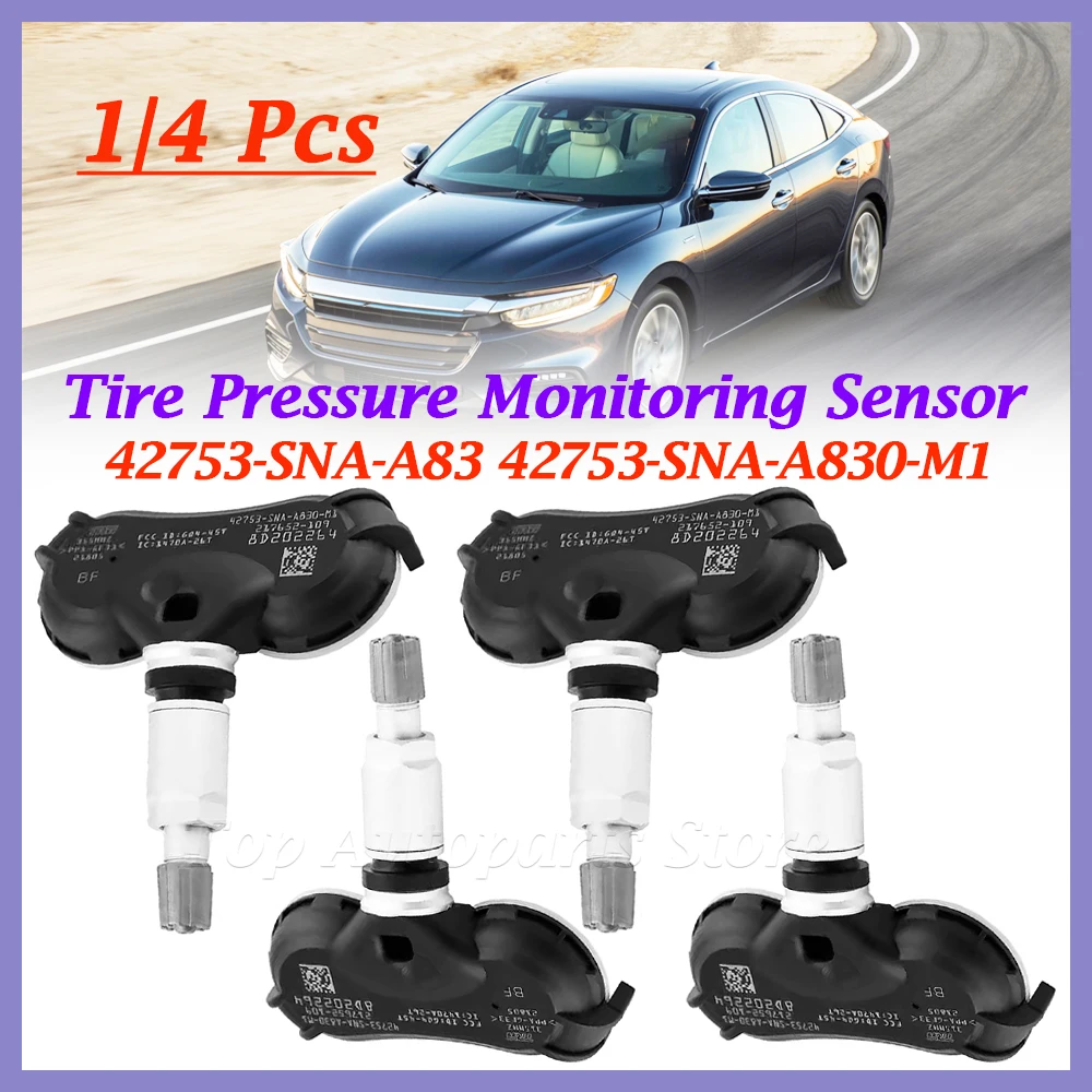 1/4PCS TPMS For Acura CSX Honda Odyssey Insight Fit Element Civic 42753-SNA-A83 42753-SNA-A830-M1 Tire Pressure Sensor 315MHz