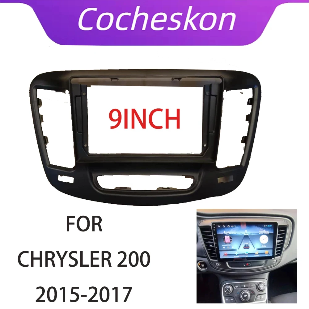 

9-дюймовая Автомобильная панель Fascia Для Chrysler 200 2015-2017, комплект для приборной панели, установка GPS, лицевая панель, 9-дюймовая пластина адаптера, накладка