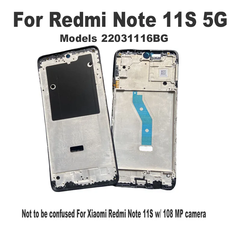 New For Xiaomi Redmi Note 11S 5G  Front Bezel Middle LCD Frame Back Mid Plate Replacement 22031116BG