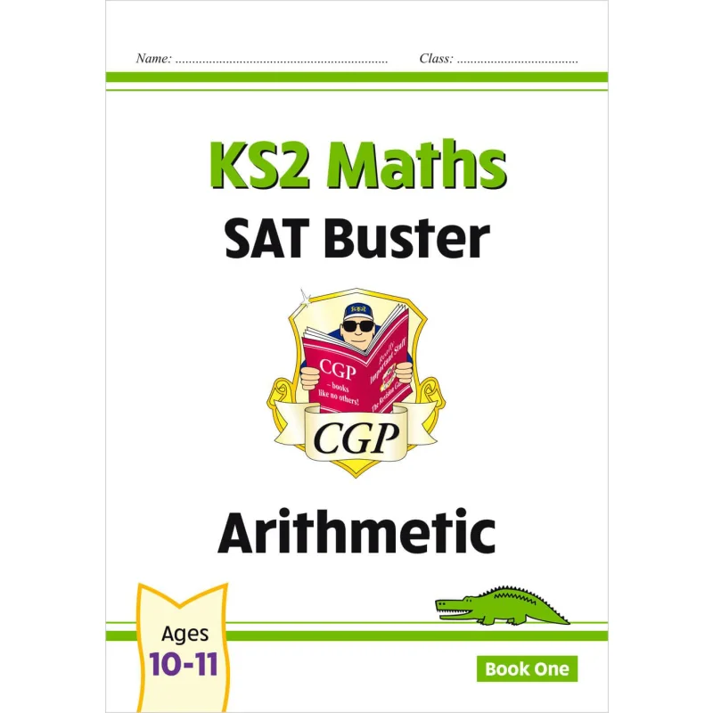 KS2 Maths SAT Buster Arithmetic  Book 1 For The 2025 Tests CGP Books Coordination Group Publications 9781782942306 Book