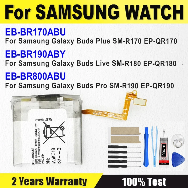 Battery EB-BR800ABU For Gear S4 EB-BR190ABY For Samsung Galaxy Buds Pro EB-BR170ABU For Galaxy Buds Plus EP-QR170