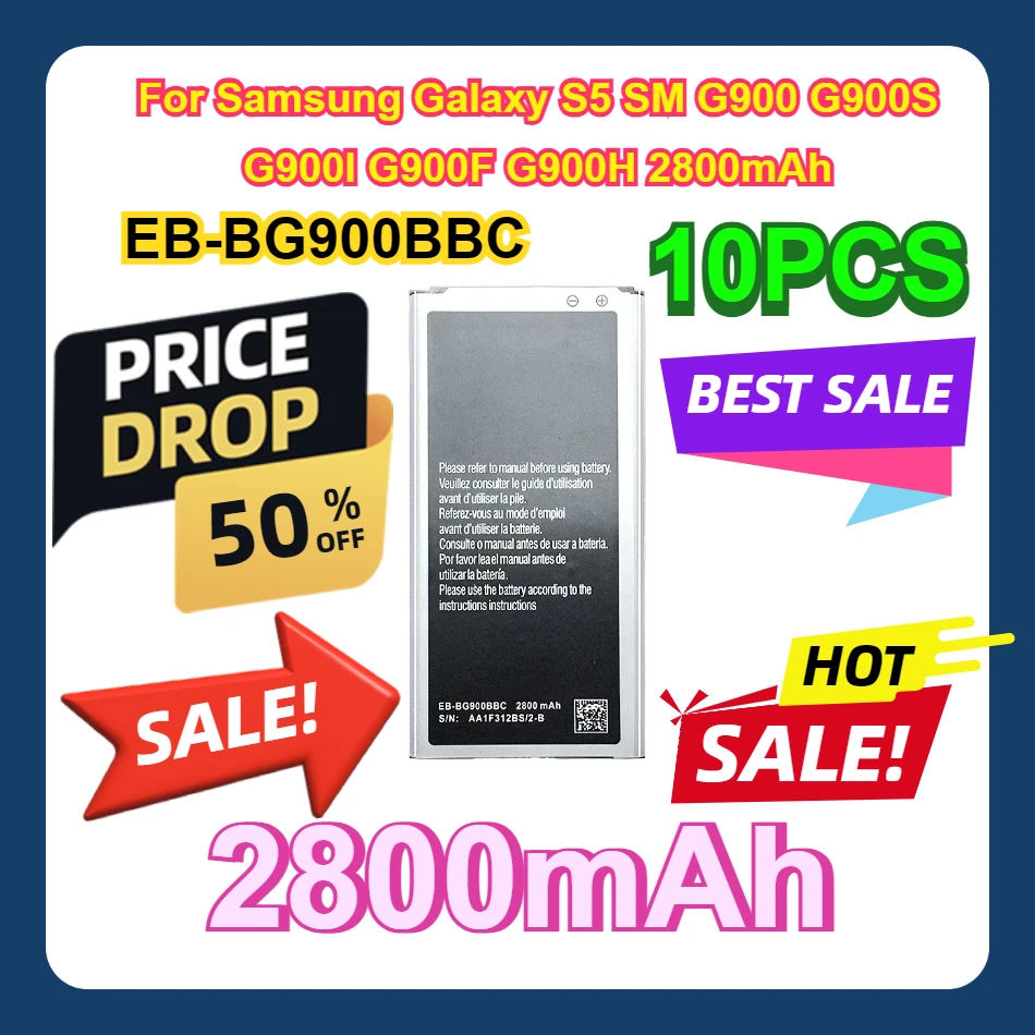 

10PCS For Samsung Galaxy S5 SM G900 G900S G900I G900F G900H 2800mAh Battery EB-BG900BBC