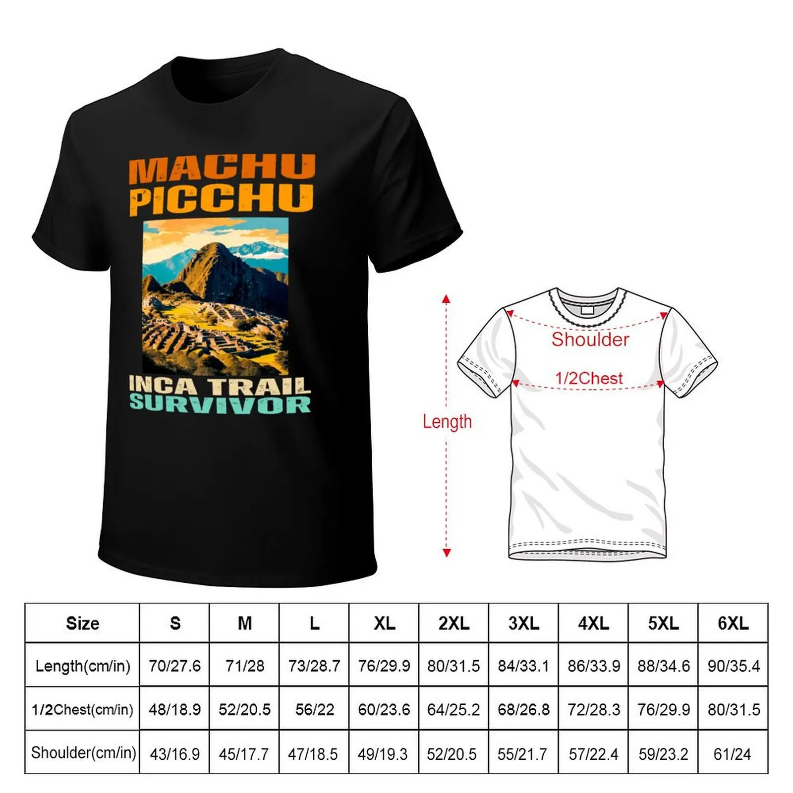 Machu Picchu inca trail survivor 2024 ,Cusco,Peru T-Shirt cotton t shirt man T-Shirt