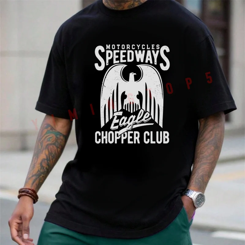 

Motorcycles Speedways Eagle Chopper Club T-shirt Men's Summer Cotton Casual Short-sleeved O-neck Top Tees