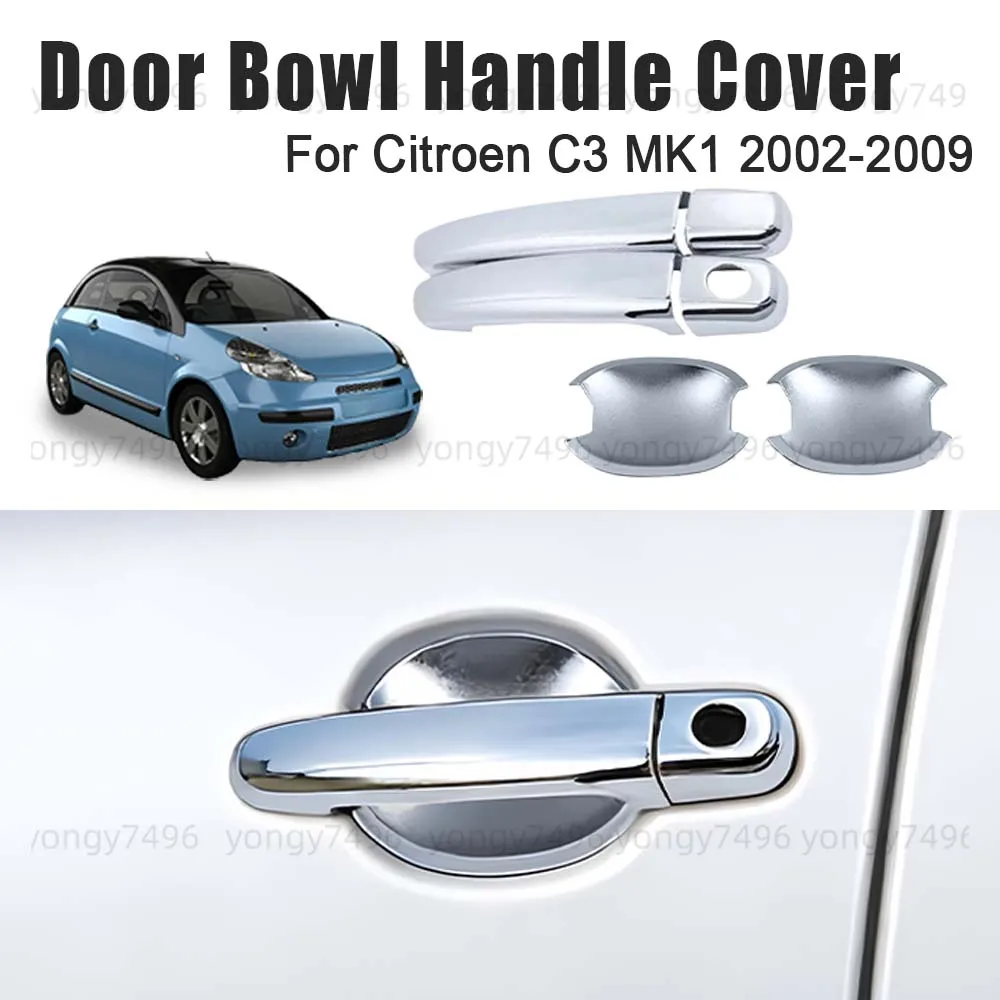 

Car Upgrade Door Bowl Handle Cover For Citroen C3 MK1 2002-2009 High Quality Electroplating Cars Accessories Styling Decoration