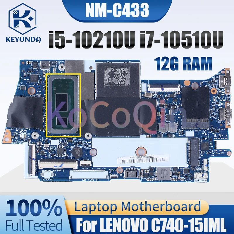 Imagem -02 - Placa-mãe do Portátil para Lenovo Mainboard C74015iml Nm-c433 I5-10210u 12 gb de Ram 8ssb2096066 5b20s43033