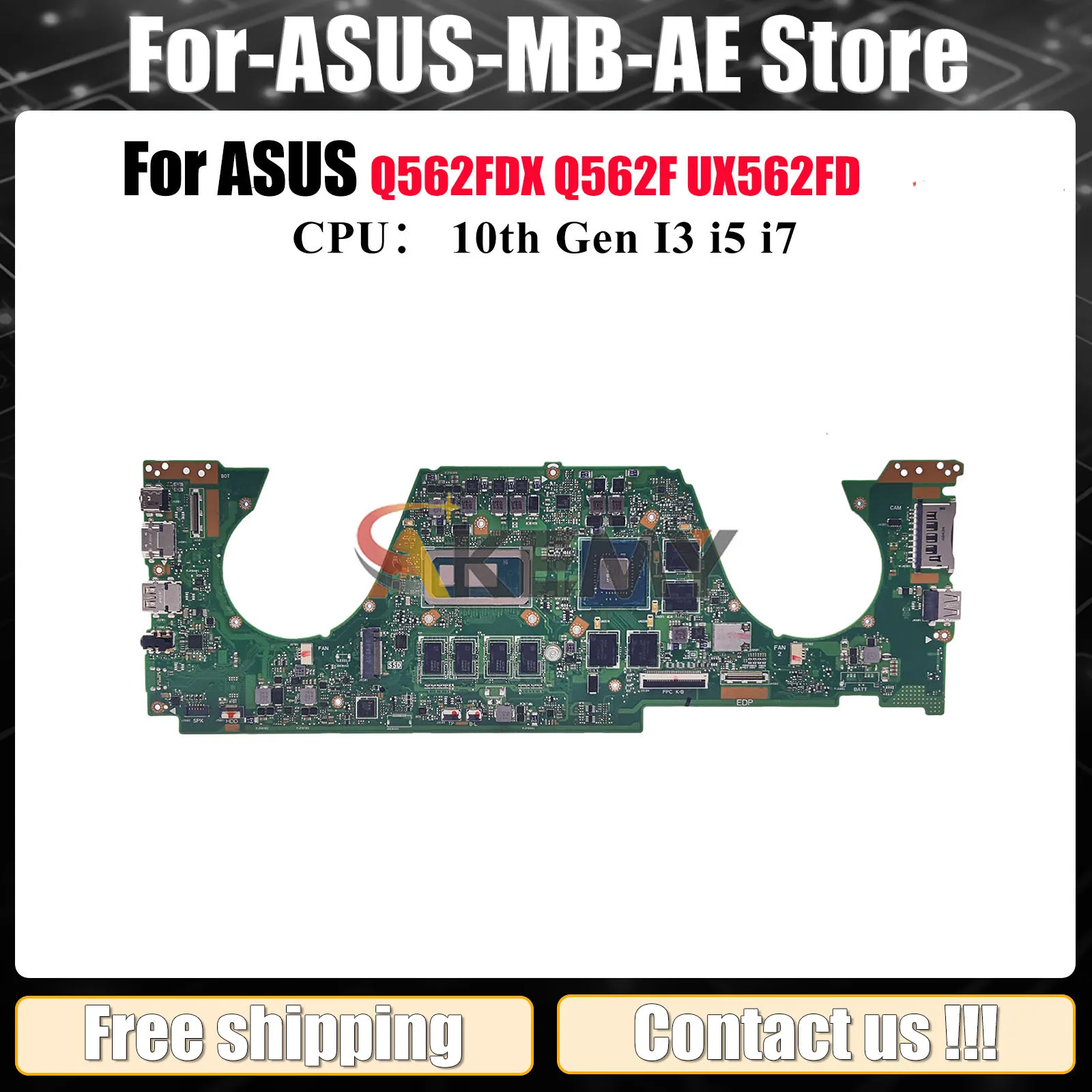 

UX562FD Laptop Motherboard For ASUS ZenBook Q562FDX UX56IQ UX562 Q562F Notebook Mainboard With 10th Gen I3 i5 i7 103% tests OK