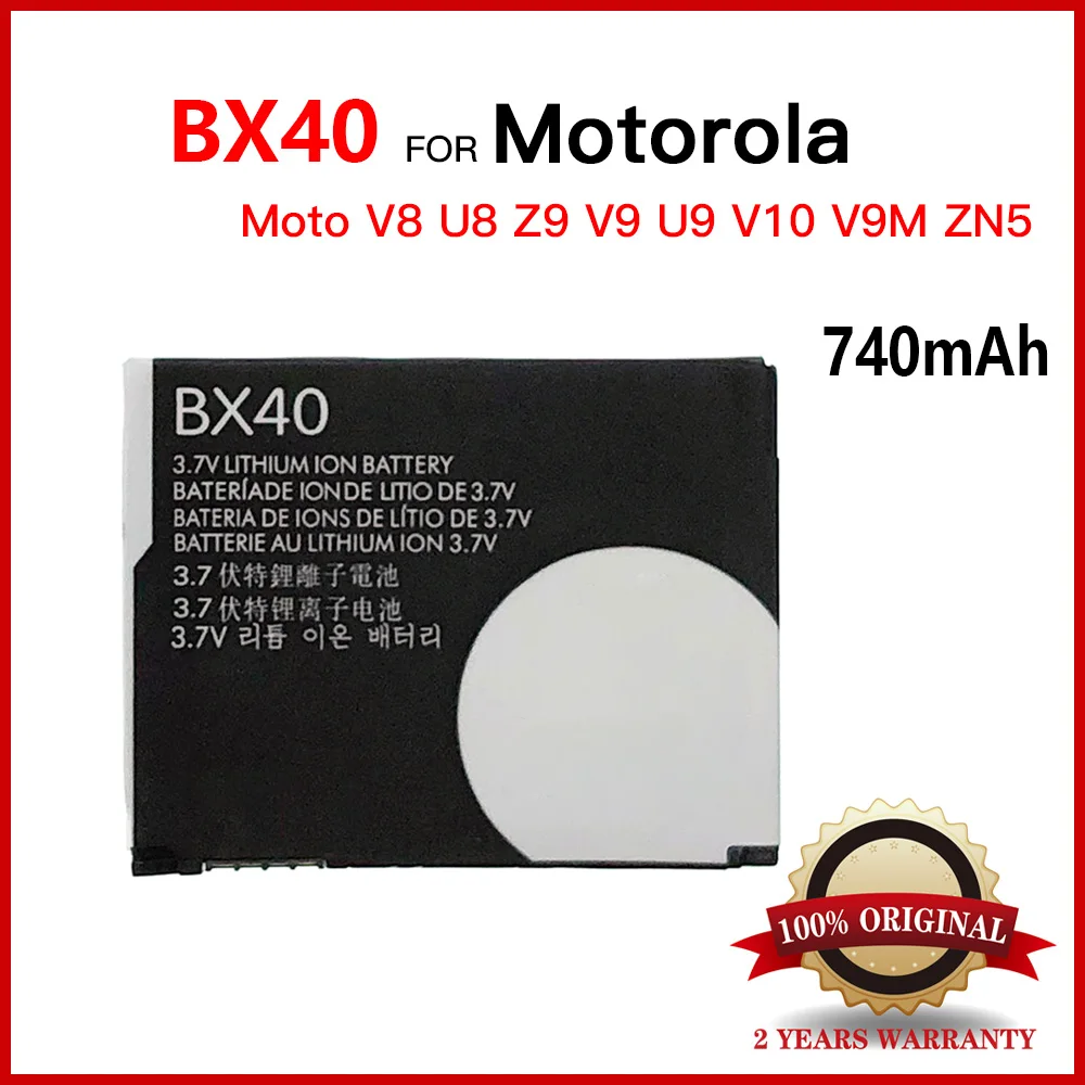 100% Original BX40 Battery For MOTOROLA MOTO V8 U8 Z9 RAZR2 V9 U9 V10 V9M ZN5 Genuine Capacity Mobile Phone Batteries Batteria