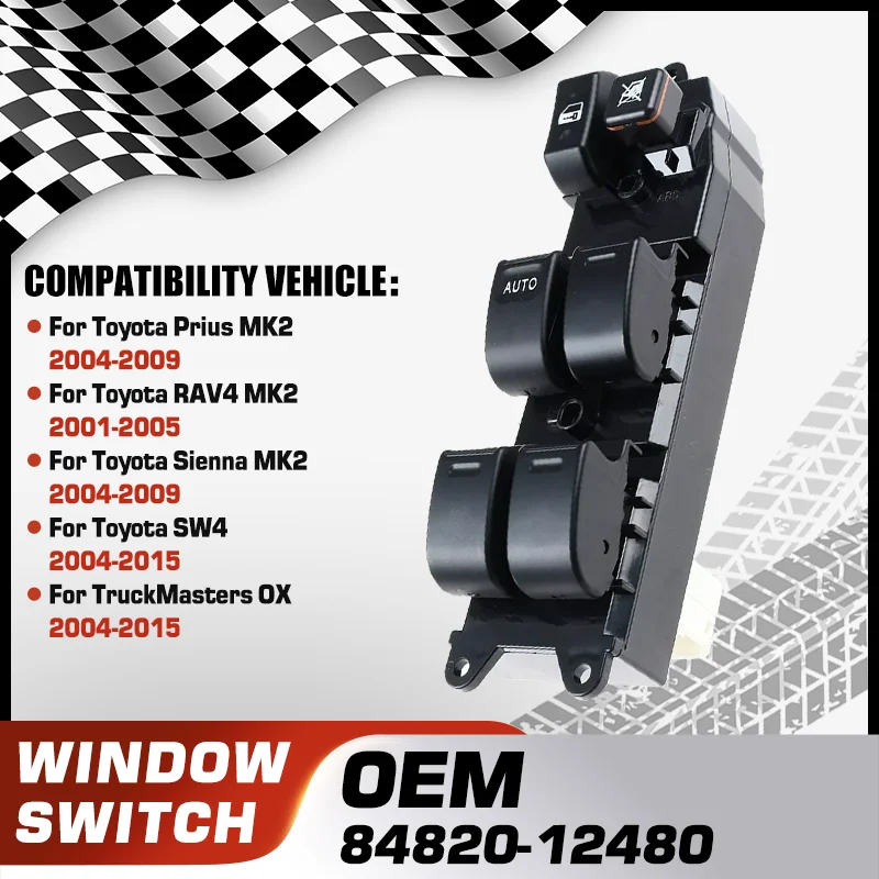 

Front Left Car Power Window Switch For Toyota Prius Toyota RAV4 Toyota Sienna Toyota SW4 TruckMasters OX 2004-2015 84820-12480