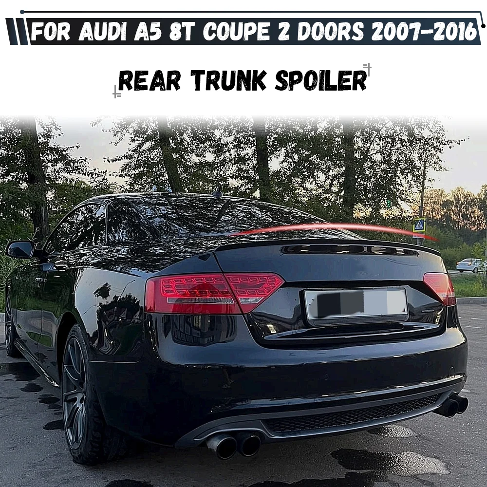 

For Audi A5 8T S5 Coupe 2 Doors 2007-2016 Car Rear Trunk Lid Car Rear Wing Duck Tail Lip Spoiler Body Kits
