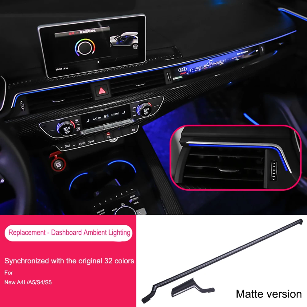 

Dashboard Ambient Light For Audi A4 S4 A5 S5 B9 Dashboard LED Bar Strip Light lamp