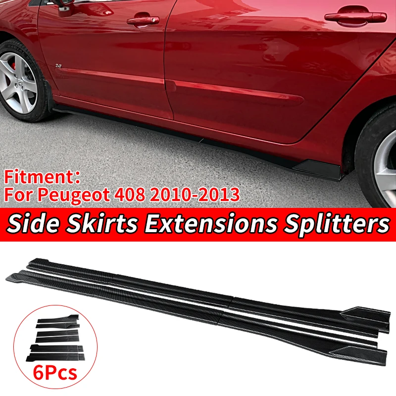 

Car Side Skirts Extensions Bumper Door Lip Splitters Winglet Accessories Carbon Fiber Look ABS For Peugeot 408 2010 2012 2013