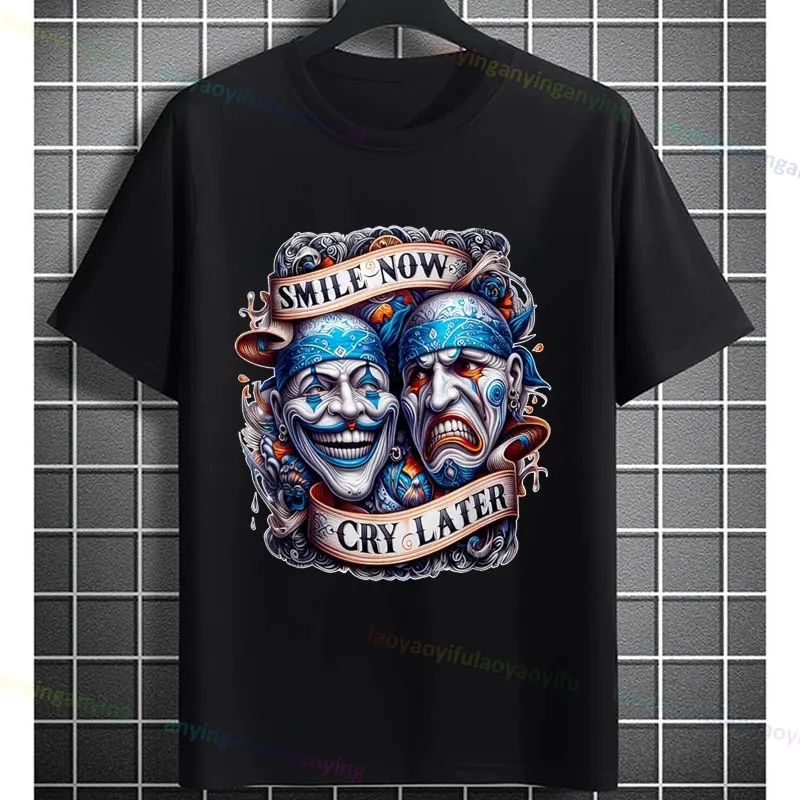 Funny Payaso Clown Masks Graphic T-shirt - Smile Now Cry Later Design Short-sleeve Pure Cotton Fashion Streetwear Casual Tshirt