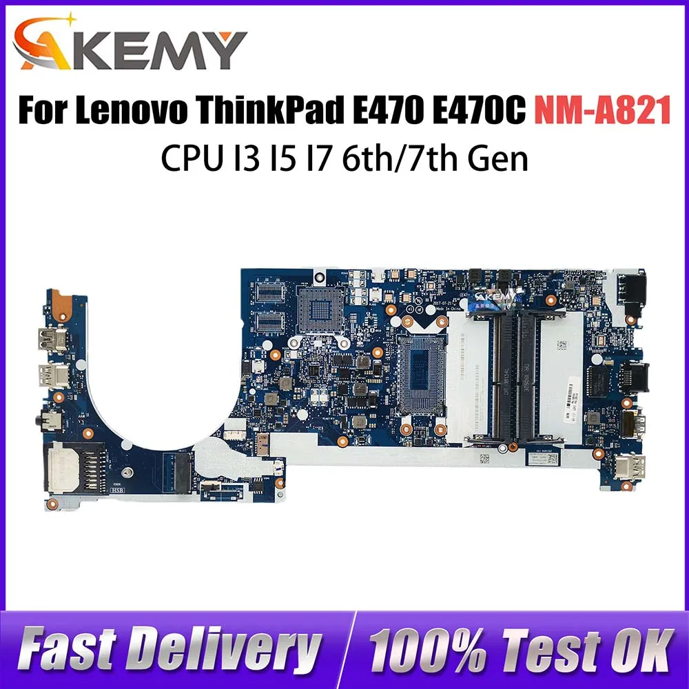 01YT084 Mainboard For Lenovo ThinkPad E470 E470C Laptop Motherboard NM-A821 with I3 I5 I7 6th/7th Gen CPU 01EN259