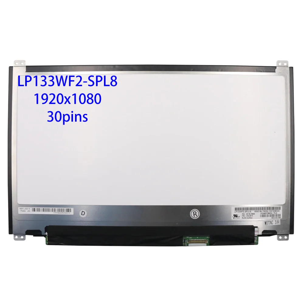 

13.3" LP133WF2 SPL8 SPL1 SPL6 SPL7 SPL9 LTN133HL05 B133HAN04.4 IPS Laptop Lcd Screen Display Panel 1920*1080 EDP 30Pin