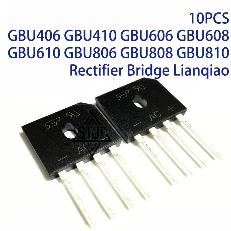 10PCS GBU406 GBU410 GBU606 GBU608 GBU610 GBU806 GBU808 GBU810 Rectifier Bridge Lianqiao