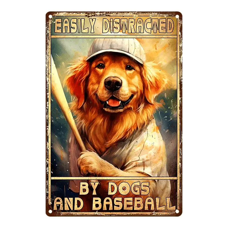 Se le cobra fácilmente la atención el perro y el béisbol - Letrero de metal | Resistente a arañazos, rayos UV y llamas | Perfecto para Decoración del Hogar y Regalos