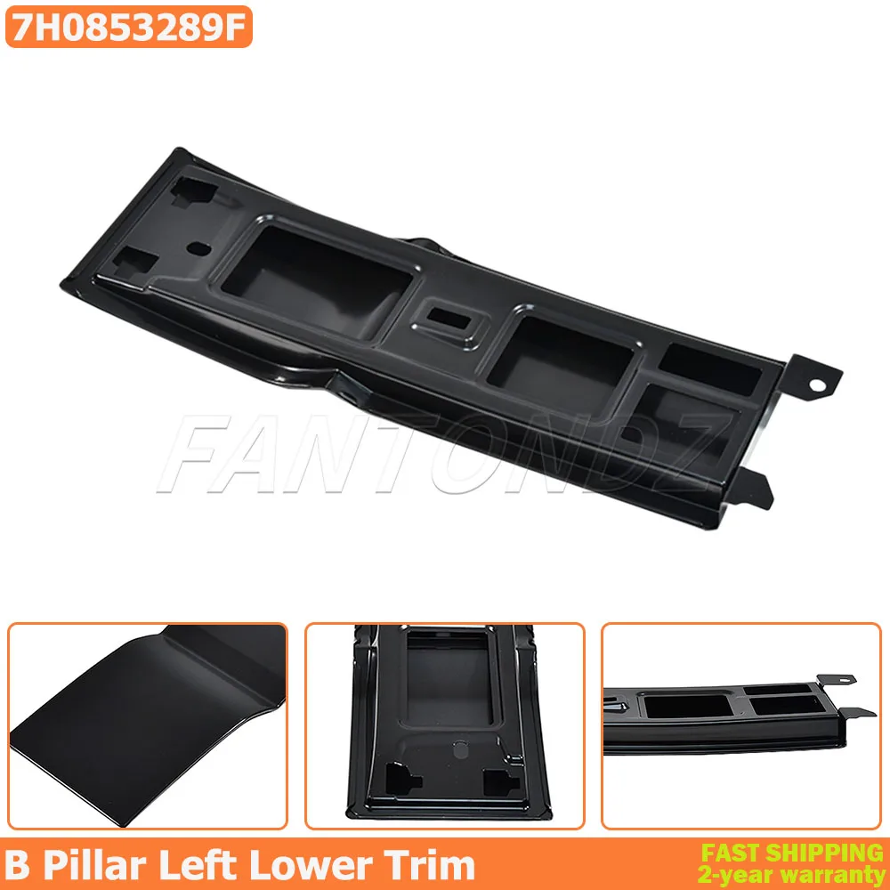 

7H0853289F For VW Transporter T5 Left Side B Pillar Lower Trim Cover Black ABS Replacement For Door Panel