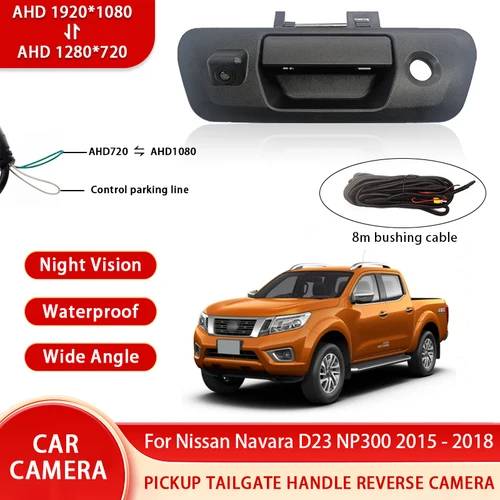 Imagen 1 del producto Cámara de marcha atrás con manija para puerta trasera de camioneta AHD 1080P para Nissan Navara D23 NP300 2015 2016 2017 2018 cámara de respaldo NTSC
