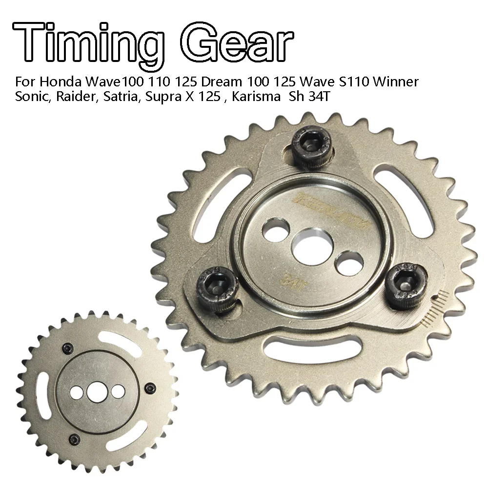 Motorcycle Timing Gear 34T For Wave 100/110/125 Dream S110 Supra X 125 Karisma Sonic Raider Satria SH Cam Sprocket