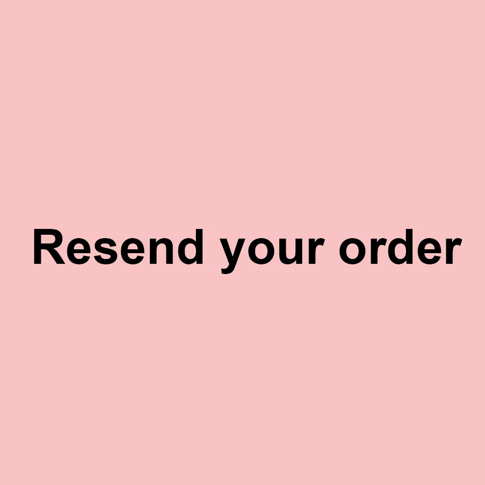 

Our shop Resend your order