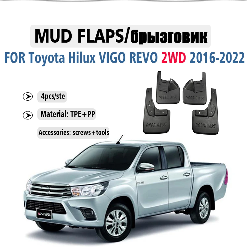 

2016 2017 2018 2019 2020 2021 2022 FOR HILUX VIGO REVO 2WD Mudflaps Fender Mud Flap Guards Splash Mudguard Front Rear 4pcs