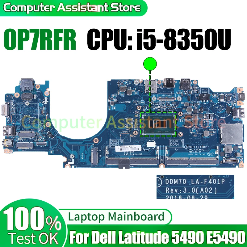 

For Dell Latitude 5490 E5490 Laptop Mainboard DDM70 LA-F401P 0P7RFR SR3L9 i5-8350U 100％test Notebook Motherboard