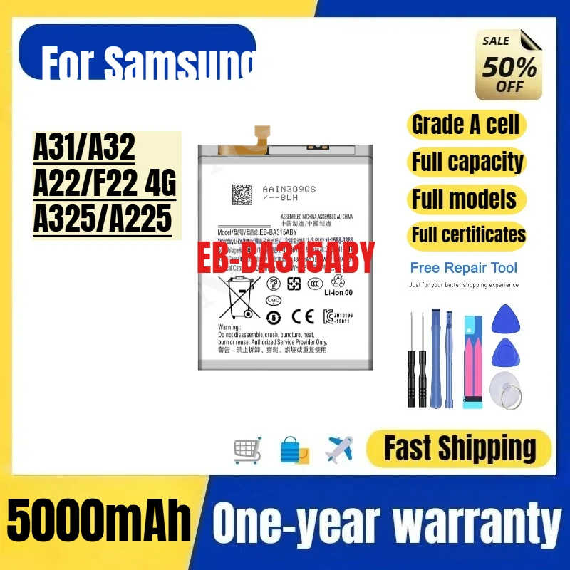 

EB-BA315ABY for Samsung A31/A32/A22/F22 4G/A325/A225 Phone Battery High Quality High Capacity Replacement Bateria with Tools