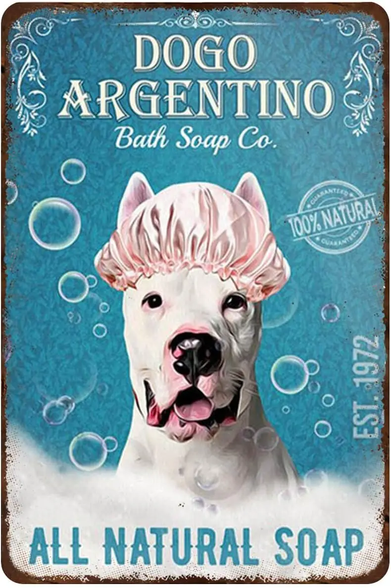 Metal Sign Dogo Argentino Dog Bath Soap Vintage Kitchen Signs Wall Decor Aluminum Signs for Home Bars Pub Club Cafes